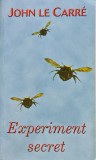 Cumpara ieftin Carte Experiment secret John Le Carr&eacute; Gabriel Stoian (traducator) 2003 Brosata 571 pagini