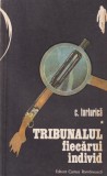 C. Turturica - Tribunalul fiecarui individ, volumul 1