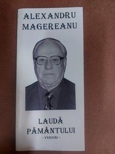 Lauda pamantului- Alexandru Magereanu foto