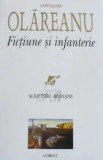 Fictiune si infanterie/Costache Olareanu