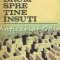 Lungul Drum Spre Tine Insuti - Septimiu Chelcea