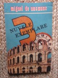 MIGUEL DE UNAMUNO - 3 NUVELE EXEMPLARE