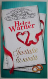 Invitatie Nunta Helen Warner - Roman Beletristica (Putin Uzata) Carte Anticariat