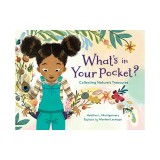 What's in Your Pocket?: Collecting Nature's Treasures