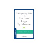 Navigating Life with Restless Legs Syndrome