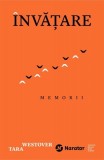 INVATARE. MEMORII - TARA WESTOVER