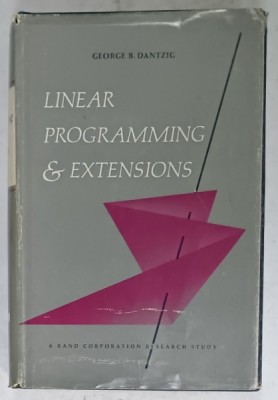 LINEAR PROGRAMMING and EXTENSIONS by GEORGE B. DANTZIG , 1963 foto
