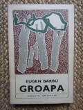 Eugen Barbu - Groapa