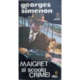 MAIGRET SI SCOALA CRIMEI-GEORGES SIMENON-108289