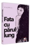 Fata cu parul lung