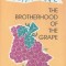 The Brotherhood of the Grape