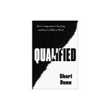 Qualified: How Competency Checking and Race Collide at Work