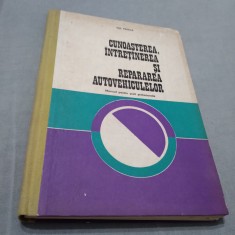 CUNOASTEREA,INTRETINEREA SI REPARAREA AUTOVEHICULELOR-GH.FRATILA 1980