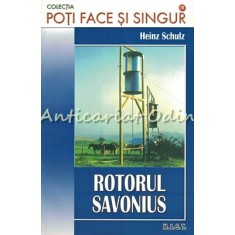 Rotorul Savonius - Heinz Schulz