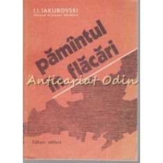 Pamintul In Flacari - I. I. Iakubovski