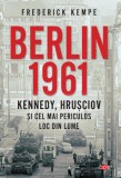 Berlin 1961 | Frederick Kempe, Litera