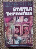 ZDENEK PLUHAR - STATIA TERMINUS