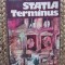 ZDENEK PLUHAR - STATIA TERMINUS