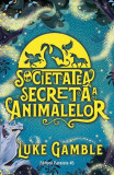 Societatea secretă a animalelor - Paperback brosat - Paralela 45