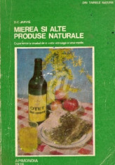 Mierea si alte produse naturale. Experienta si studiul de viata intreaga a unui medic (1975) foto