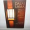 DALAI LAMA -DESPRE FERICIRE,VIATA,SI MULTE ALTELE
