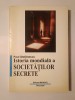 Paul Ștefănescu - Istoria mondială a societăților secrete