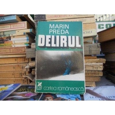 Delirul , Marin Preda foto