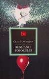 Olga Slavnikova - Dusmanul poporului (Editia: 2014)