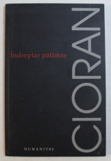 INDREPTAR PATIMAS de EMIL CIORAN , 2008 foto