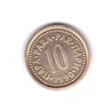 Moneda Yugoslavia 10 para 1990, stare foarte buna, curata