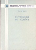 CUTREMURE DE PAMANT-GH. PETRESCU-353246