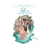 Lord, a ny&aacute;ri fekete - &Aacute;rvai M. Tekla