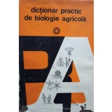 Alexe Potlog - Dictionar practic de biologie agricola (1974)