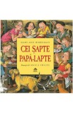 Cei sapte papa-lapte - Mary Ann Hoberman