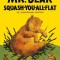 Mr Bear Squash You All Flat