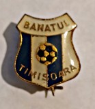 INSIGNA FOTBAL BANATUL TIMISOARA