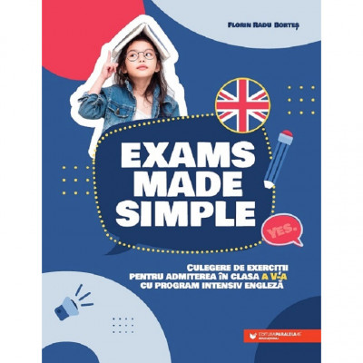 Exams Made Simple. Culegere De Exercitii - Clasa 5 - Program Intensiv Engleza - Florin Radu Bortes foto