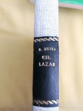 VIEATA SI OPERA LUI GHEORGHE LAZAR de G. BOGDAN - DUICA 1924