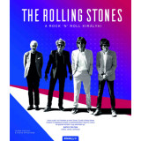 The Rolling Stones - A rock &#039;n&#039; roll kir&aacute;lyai - Glenn Crouch