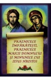 Praznicele imparatesti. Praznicele Maicii Domnului si minunile lui Iisus Hristos - Sofia Guriotis