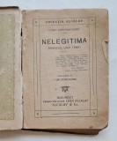 Nelegitima &ndash; Henry Kistemaeckers &ndash; Colecțiunea Alcalay, București &ndash; rar interbelic