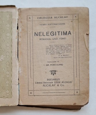 Nelegitima &amp;ndash; Henry Kistemaeckers &amp;ndash; Colecțiunea Alcalay, București &amp;ndash; rar interbelic foto