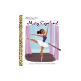 My Little Golden Book about Misty Copeland