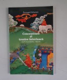 Concentrare si trezire interioara - Fernand Schwartz