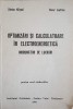 OPTIMIZARI SI CALCULATOARE IN ELECTROTEHNICA. INDRUMATOR DE LUCRARI-STEFAN KILYENI, BUCUR LUSTREA-240621