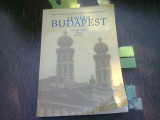 JEWISH BUDAPEST. MONUMENTS, RITES, HISTORY - KINGA FROJIMOVICS (CARTE IN LIMBA ENGLEZA)