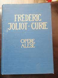 Opere alese - Frederic Joliot Curie foto