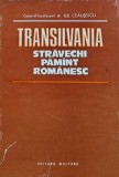 Transilvania. stravechi pamant romanesc - 1984 - Ilie Ceausescu (@B273)