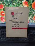 Culegere de decizii ale Tribunalului Suprem pe anul 1963 al R.P.R. București 203