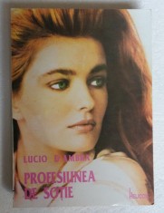 (C476) LUCIO D'AMBRA - PROFESIUNEA DE SOTIE